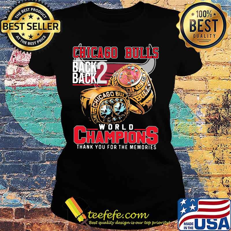 Chicago bulls back 2 back world champions thank you for the memories s Ladies tee Chicago bulls back 2 back world champions thank you for the memories s Ladies tee