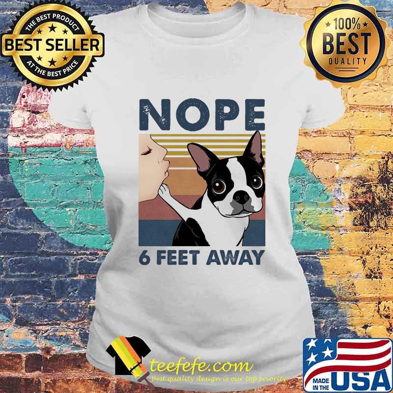 Chihuahua nope 6 feet away vintage retro s Laides tee Chihuahua nope 6 feet away vintage retro s Laides tee
