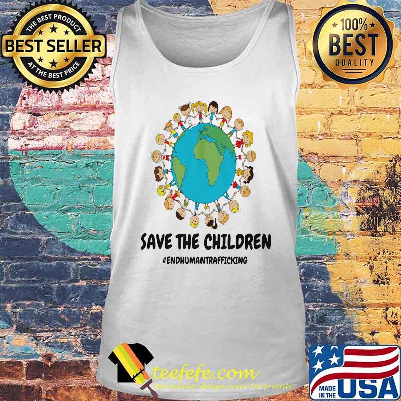 Childs on Earth Save the Children End Human Trafficking s Tank top Childs on Earth Save the Children End Human Trafficking s Tank top
