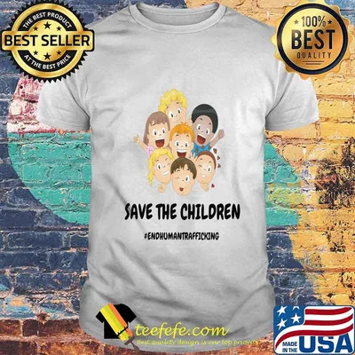 Childs Save the Children End Human Trafficking shirt