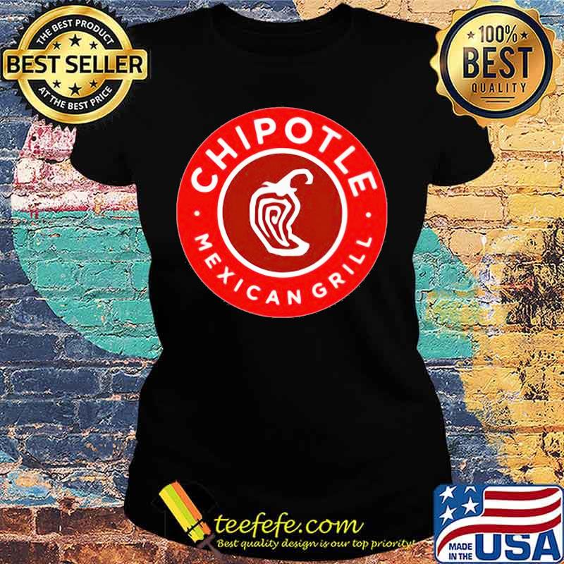 Chipotle mexican grill s Ladies tee Chipotle mexican grill s Ladies tee