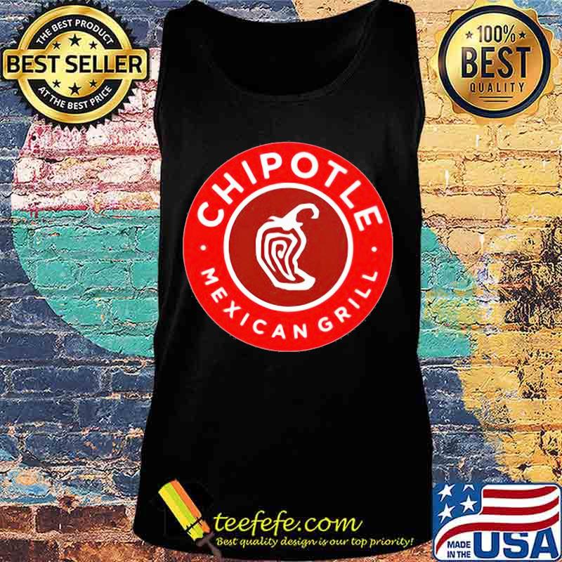 Chipotle mexican grill s Tank top Chipotle mexican grill s Tank top