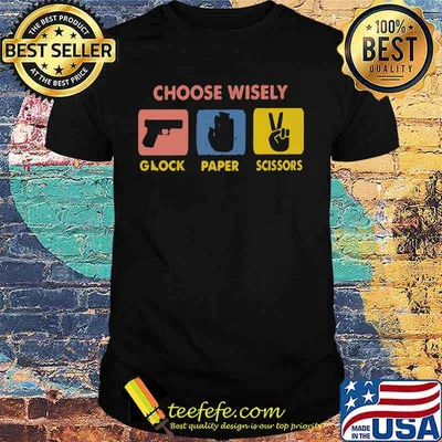 Choose wisely glock paper scissors vintage shirt