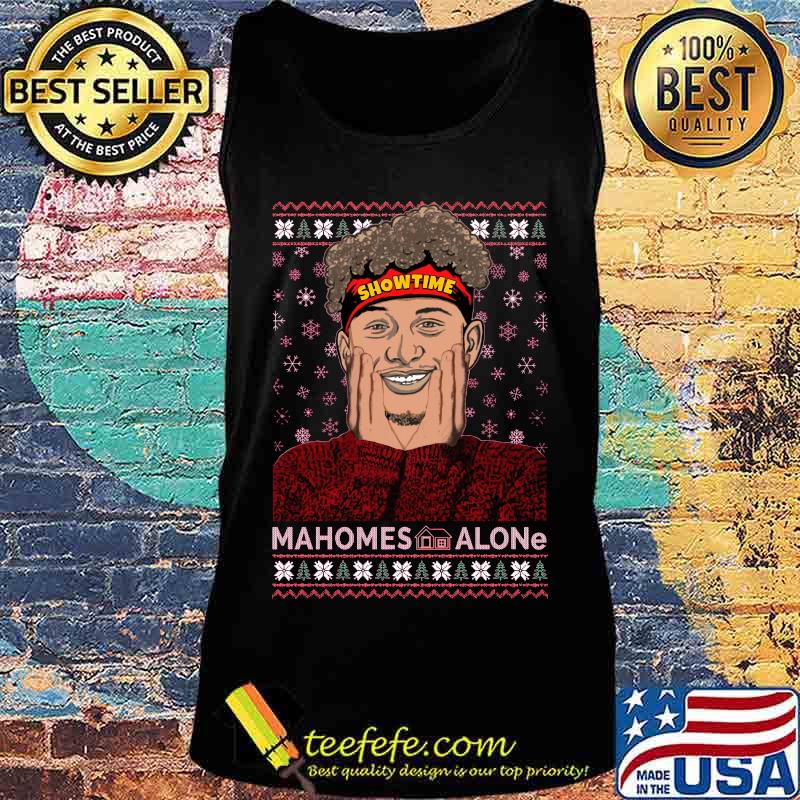 Christmas mahomes alone showtime ugly s Tank top Christmas mahomes alone showtime ugly s Tank top