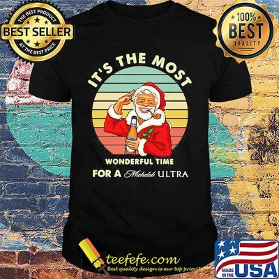 Christmas santa claus it's the most wonderful time for a michelob ultra vintage retro shirt
