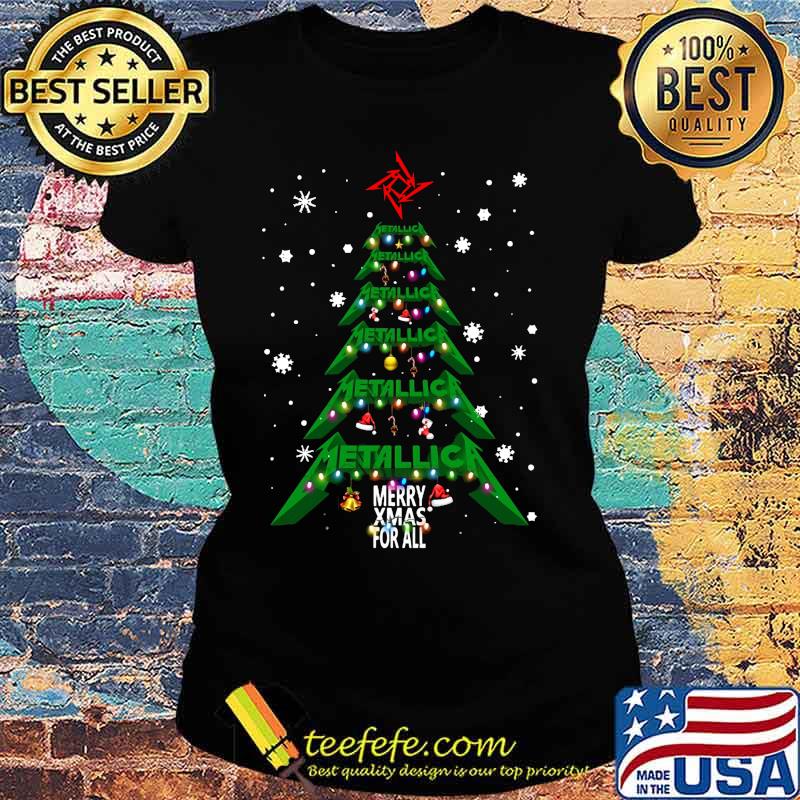 Christmas tree metallica me xmas for all s Ladies tee Christmas tree metallica me xmas for all s Ladies tee