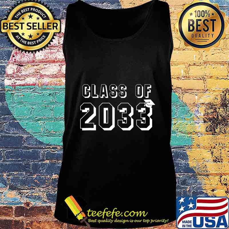 Class Of 2033 Grow With Me Moving Up Teacher And Students T-Shirt Tank top Class Of 2033 Grow With Me Moving Up Teacher And Students T-Shirt Tank top