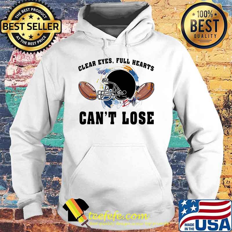 Clear eyes full hearts can't lose football s Hoodie Clear eyes full hearts can't lose football s Hoodie