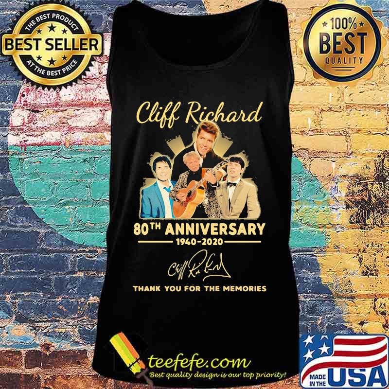 Cliff richard 80th anniversary 1940 2020 thank you for the memories signatures s Tank top Cliff richard 80th anniversary 1940 2020 thank you for the memories signatures s Tank top