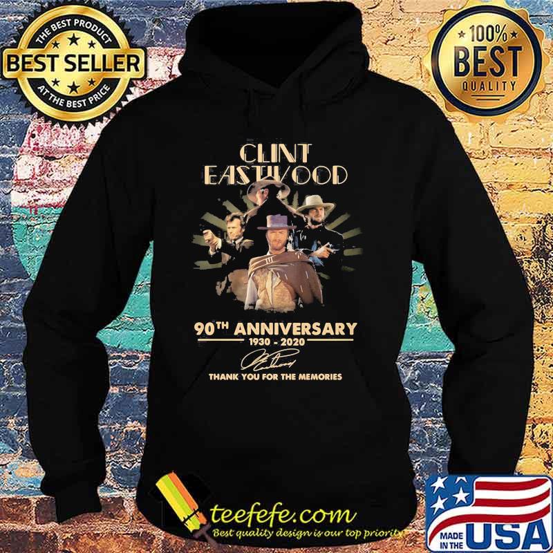 Clint eastwood 90th anniversary 1930 2020 thank you for the memories signatures s Hoodie Clint eastwood 90th anniversary 1930 2020 thank you for the memories signatures s Hoodie