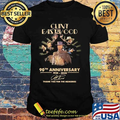 Clint eastwood 90th anniversary 1930 2020 thank you for the memories signatures shirt