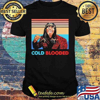 Cold Blooded Rick James Vintage Retro Shirt