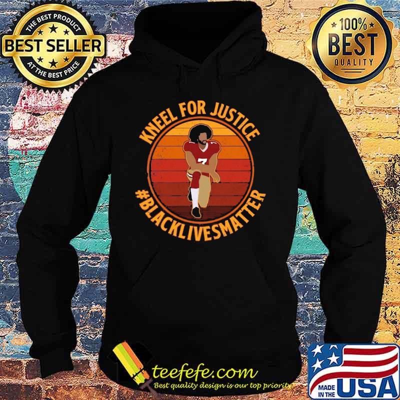 Colin kneel for justice black lives matter vintage retro s Hoodie Colin kneel for justice black lives matter vintage retro s Hoodie