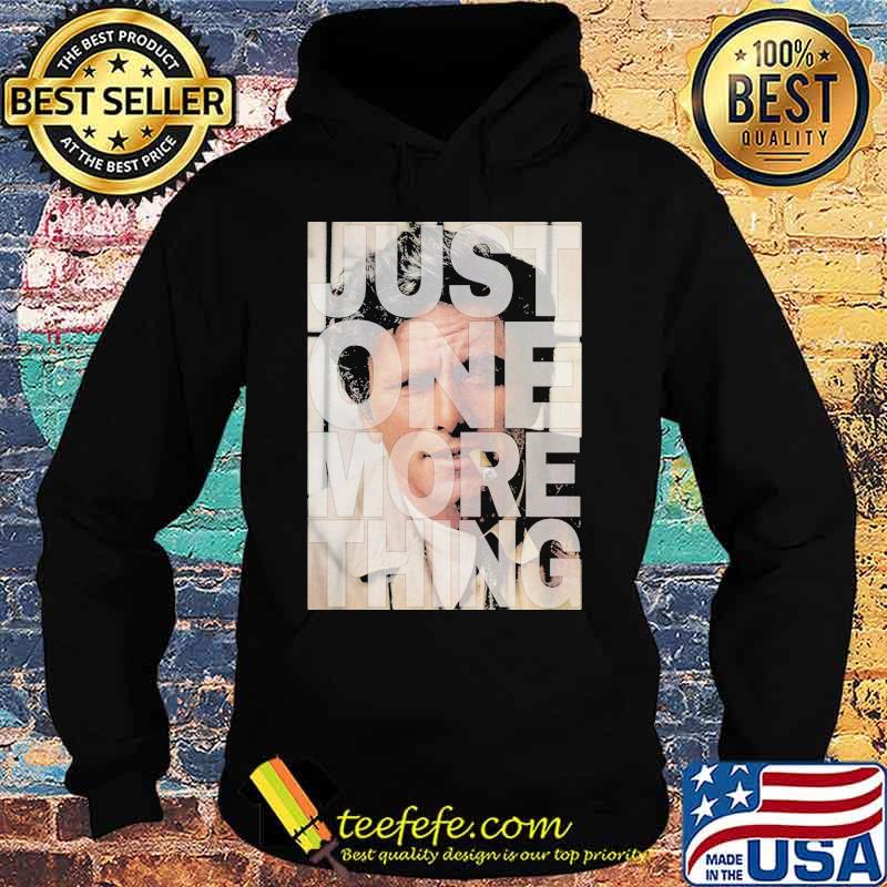 Columbo detective just one more thing s Hoodie Columbo detective just one more thing s Hoodie