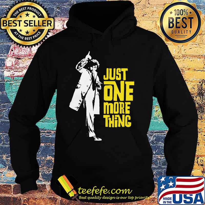 Columbo just one more thing s Hoodie Columbo just one more thing s Hoodie
