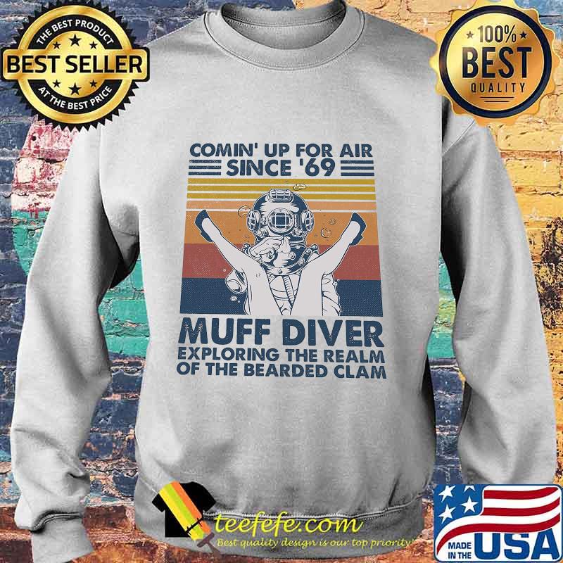 Comin up for air since 69 muff diver exploring the realm of the bearded clam vintage retro 2020 s Sweater Comin up for air since 69 muff diver exploring the realm of the bearded clam vintage retro 2020 s Sweater