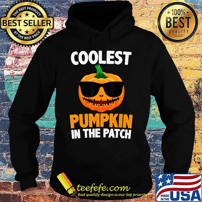 Coolest Pumpkin In The Patch Pumpkin Girls & boys Halloween T-Shirt Hoodie Coolest Pumpkin In The Patch Pumpkin Girls & boys Halloween T-Shirt Hoodie