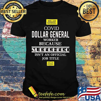 Covid dollar general worker logo because superhero isnt an official job title shirt