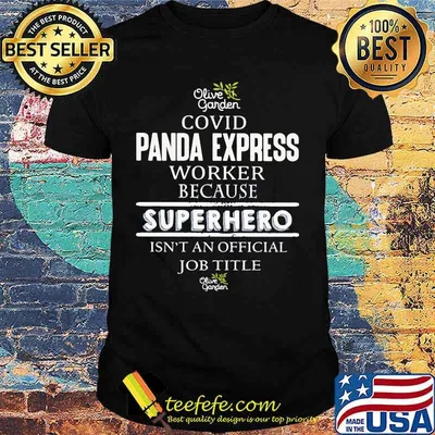 Covid panda express worker because superhero isnt an official job title shirt