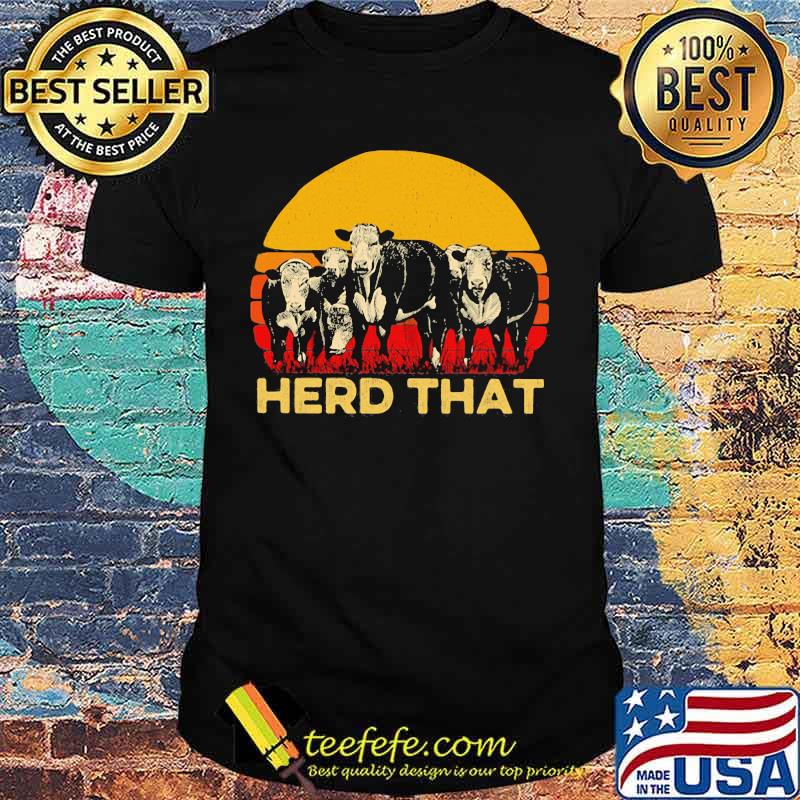 Cow Herd that Vintage retro shirt