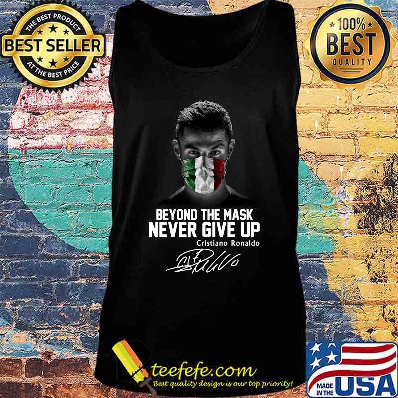 Cristian ronaldo mascherina italia beyond the mask never give up signature s Tank top Cristian ronaldo mascherina italia beyond the mask never give up signature s Tank top