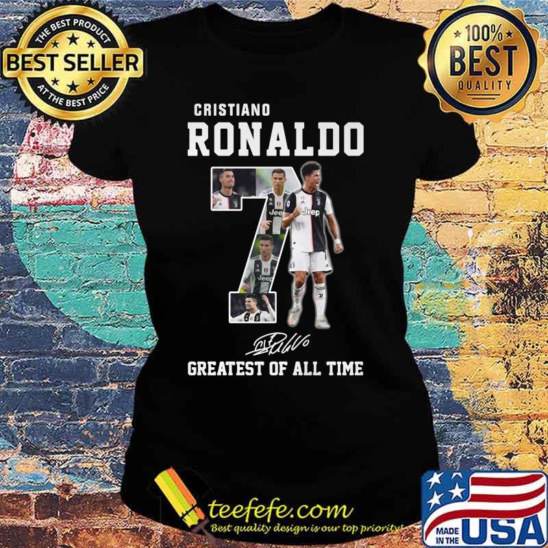 Cristiano ronaldo 7 greatest of all time signature s Ladies tee Cristiano ronaldo 7 greatest of all time signature s Ladies tee