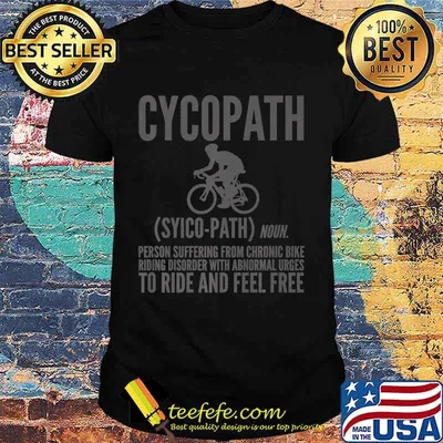 Cyclist Funny Gift - Cycopath Premium T-Shirt