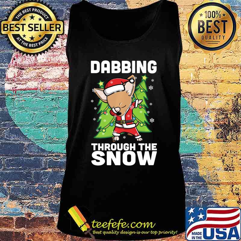Dabbing Through The Snow Chihuahua Christmas Dog Premium T-Shirt Tank top Dabbing Through The Snow Chihuahua Christmas Dog Premium T-Shirt Tank top