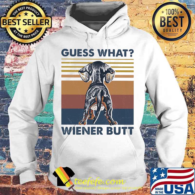Dachshund guess what weiner butt vintage retro s Hoodie Dachshund guess what weiner butt vintage retro s Hoodie