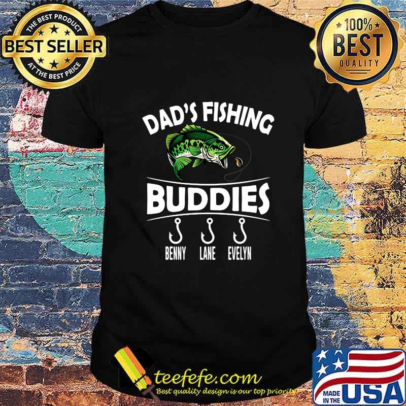 Dad's fishing buddies benny lane evelyn shirt