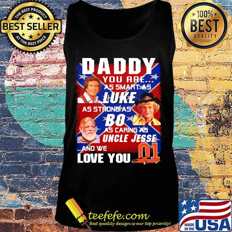 Daddy you are as smart as luke as strong as big as caring as uncle jesse and we love you 01 car british flag s Tank top Daddy you are as smart as luke as strong as big as caring as uncle jesse and we love you 01 car british flag s Tank top