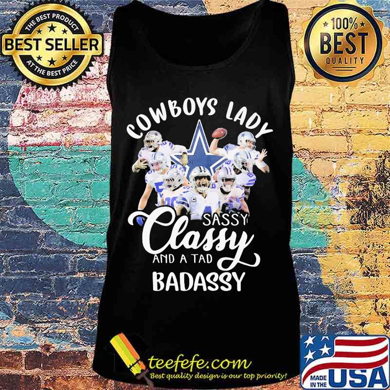 Dallas cowboys lady sassy classy and a tad badassy s Tank top Dallas cowboys lady sassy classy and a tad badassy s Tank top