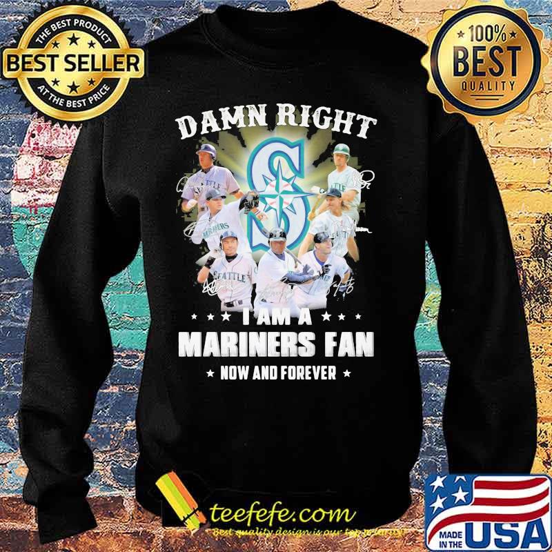 Damn right i am a mariners storm fan now and forever stars s Sweater Damn right i am a mariners storm fan now and forever stars s Sweater