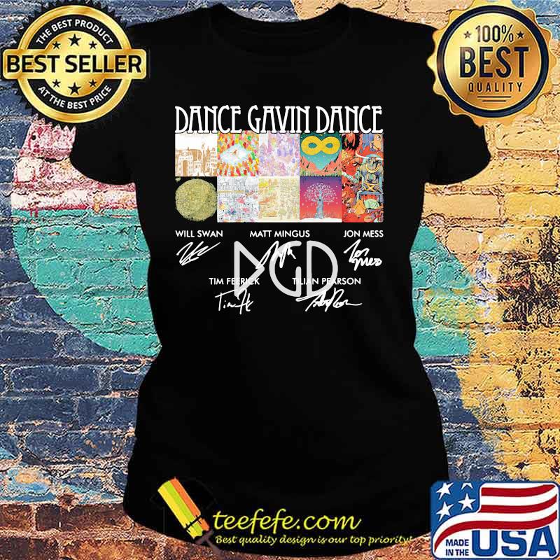 Dance gavin dance members signatures signature s Ladies tee Dance gavin dance members signatures signature s Ladies tee