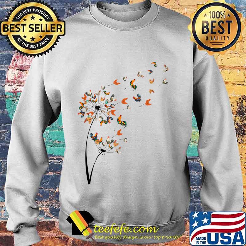 Dandelion Chicken Flower T-Shirt Floral Chickens Tree Lover T-Shirt Sweater Dandelion Chicken Flower T-Shirt Floral Chickens Tree Lover T-Shirt Sweater