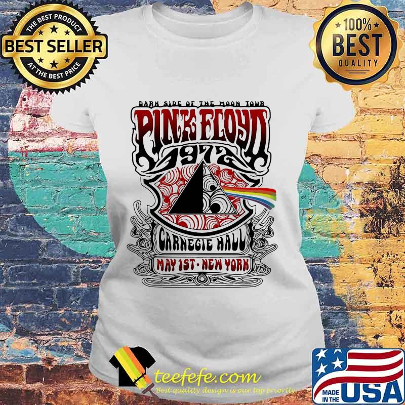 Dark side of the moon tour pink floyd band 1972 carnegie hall may 1st new york s Laides tee Dark side of the moon tour pink floyd band 1972 carnegie hall may 1st new york s Laides tee
