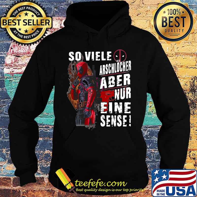 Deadpool so viele arschlocher aber nur eine sense s Hoodie Deadpool so viele arschlocher aber nur eine sense s Hoodie