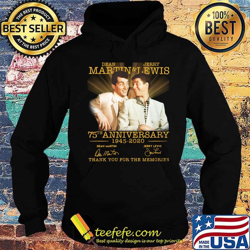 Dean martin and jerry lewis 75th anniversary 1945 2020 thank you for the memories signatures s Hoodie Dean martin and jerry lewis 75th anniversary 1945 2020 thank you for the memories signatures s Hoodie