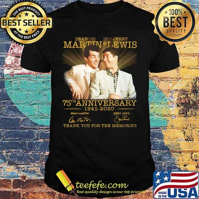 Dean martin and jerry lewis 75th anniversary 1945 2020 thank you for the memories signatures shirt