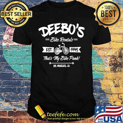 Deebo's bike rentals est 1995 that's my bike punk los angles ca shirt