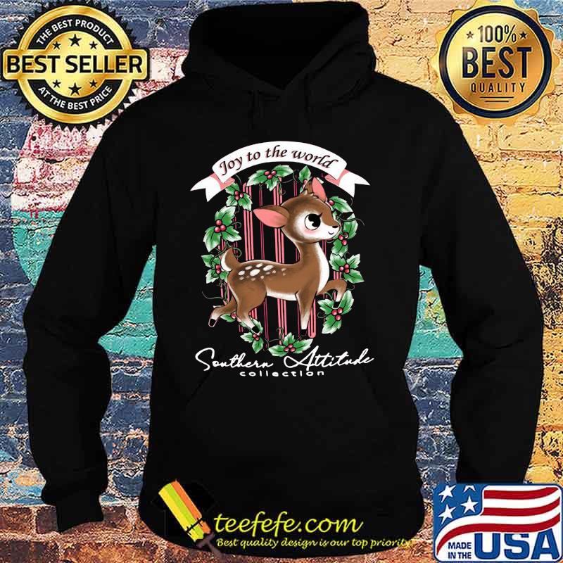 Deer joy to the world southern attitude collection s Hoodie Deer joy to the world southern attitude collection s Hoodie