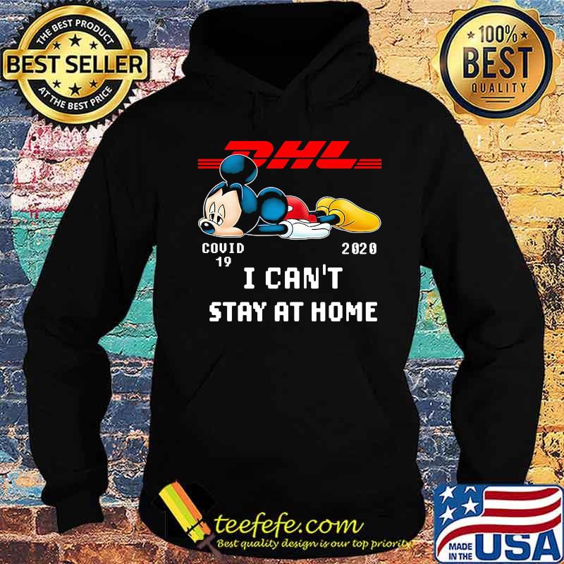Dhl mickey mouse covid-19 2020 i can't stay at home s Hoodie Dhl mickey mouse covid-19 2020 i can't stay at home s Hoodie