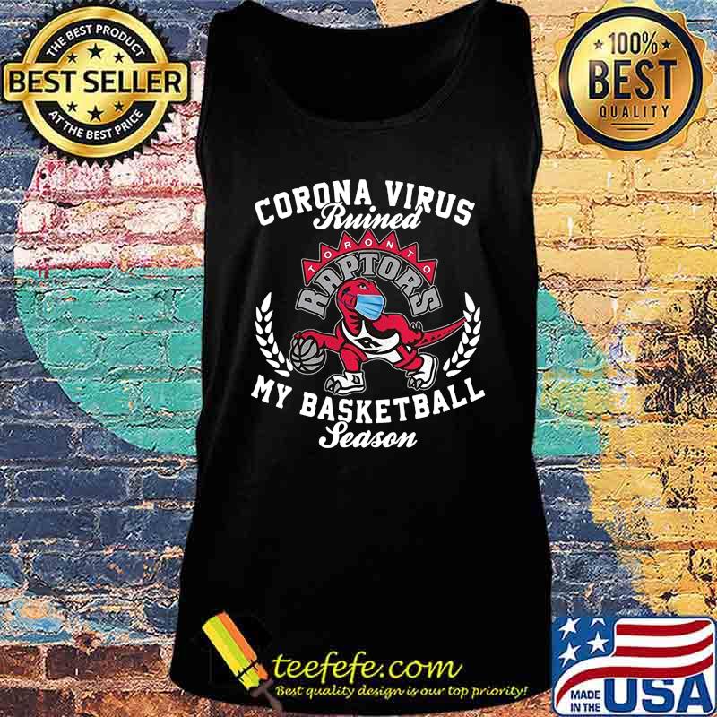 Dinosaur corona virus ruined my basketball season toronto raptors s Tank top Dinosaur corona virus ruined my basketball season toronto raptors s Tank top