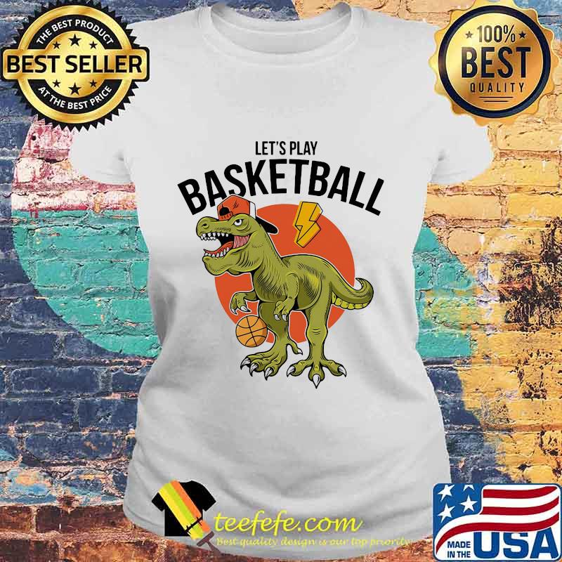 Dinosaur let's play basketball sunset s Laides tee Dinosaur let's play basketball sunset s Laides tee
