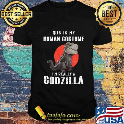 Dinosaur this is my human costume i'm really a godzilla sunset shirt