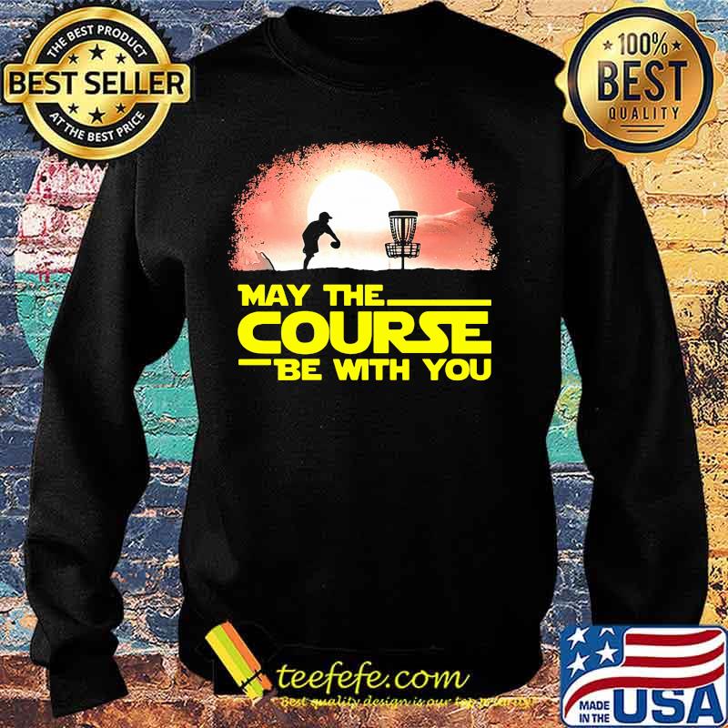 Disc golf may the course be with you sunset s Sweater Disc golf may the course be with you sunset s Sweater
