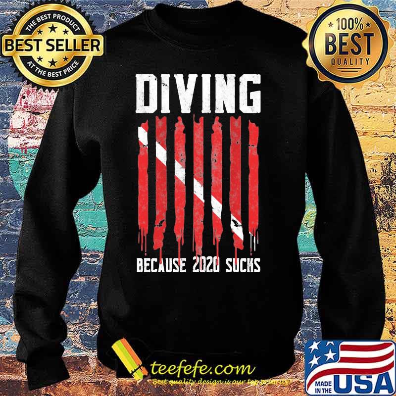 Diving because 2020 sucks Diver s Sweater Diving because 2020 sucks Diver s Sweater