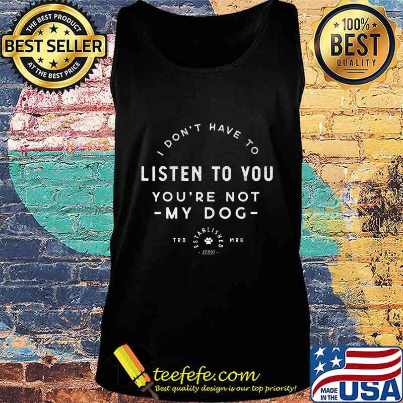 Dog Pet Owner Funny Cute Perfect Graphic Vintage Retro T-Shirt Tank top Dog Pet Owner Funny Cute Perfect Graphic Vintage Retro T-Shirt Tank top