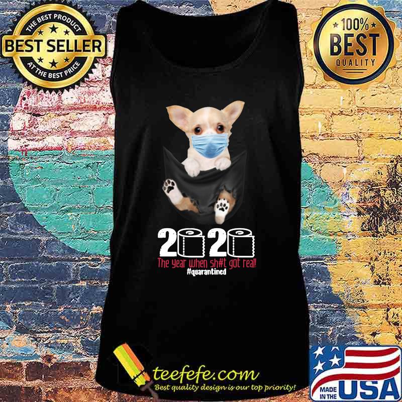 Dog wear mask 2020 the year when shit got real quarantined s Tank top Dog wear mask 2020 the year when shit got real quarantined s Tank top