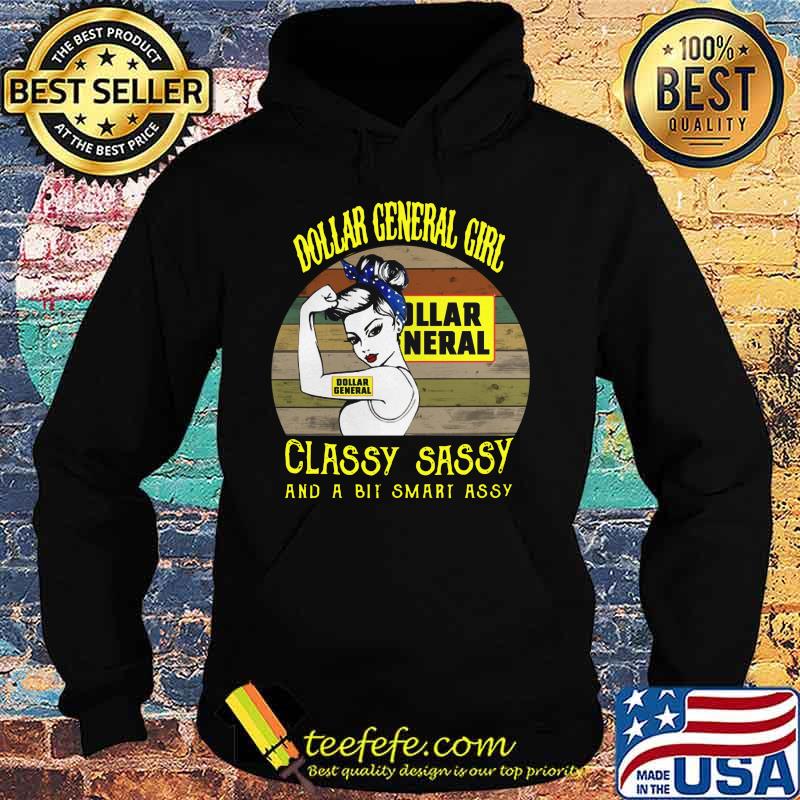 Dollar general girl classy sassy and a bit smart assy vintage retro s Hoodie Dollar general girl classy sassy and a bit smart assy vintage retro s Hoodie